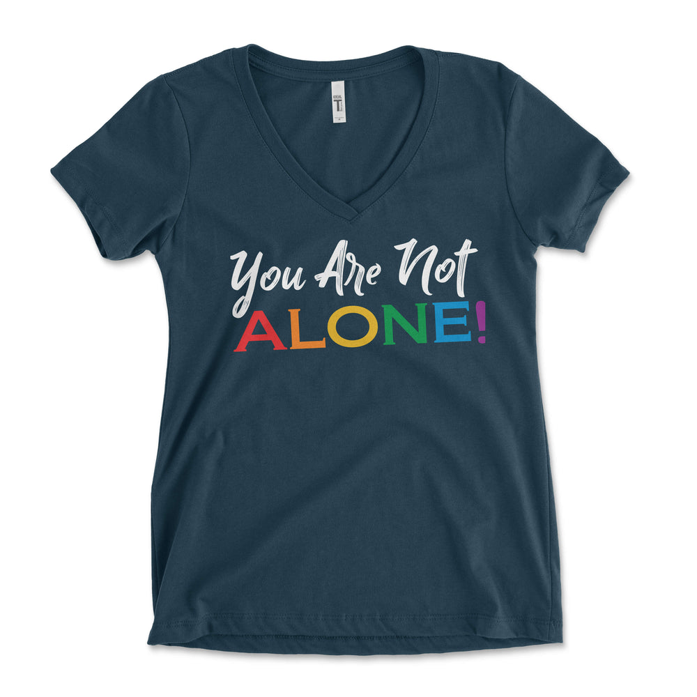 You Are Not Alone Women's Vneck